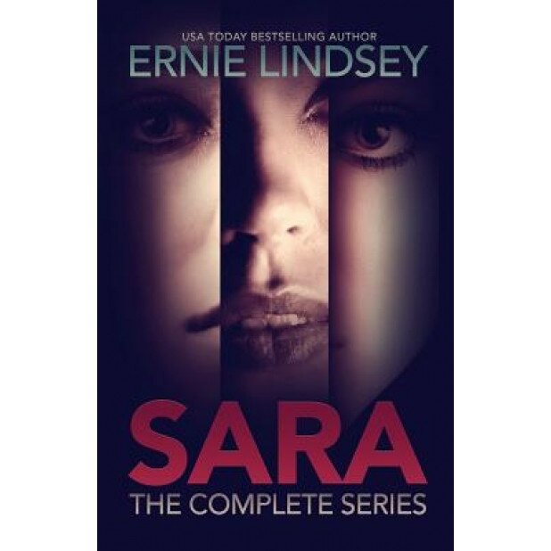 Sara: The Complete Series, Ernie Lindsey (Author)