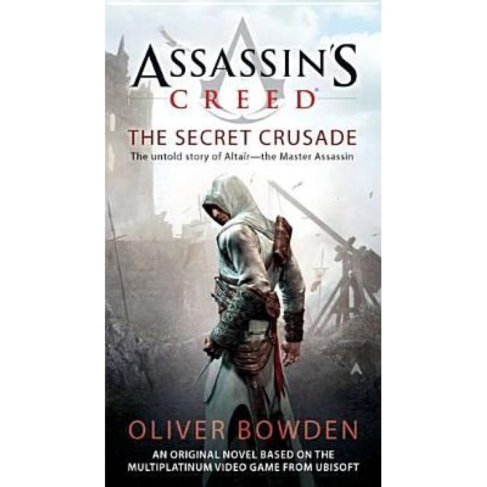 The Secret Crusade, Oliver Bowden (Author)