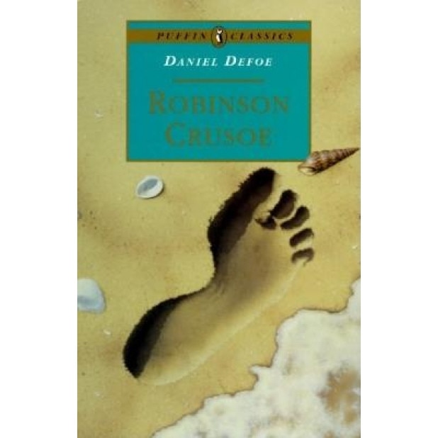The Life and Adventures of Robinson Crusoe, Daniel Defoe