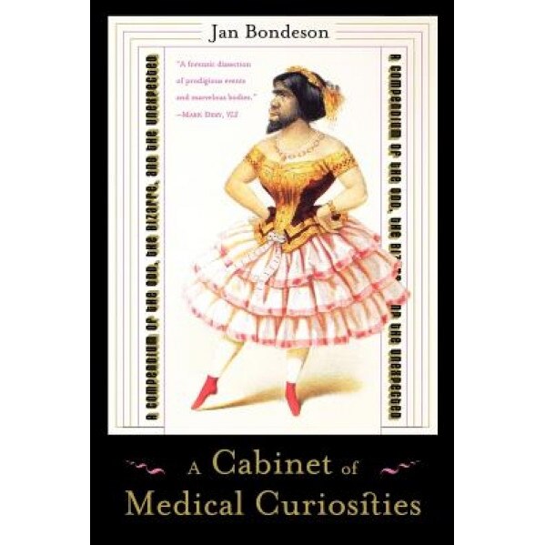 A Cabinet of Medical Curiosities - Jan Bondeson