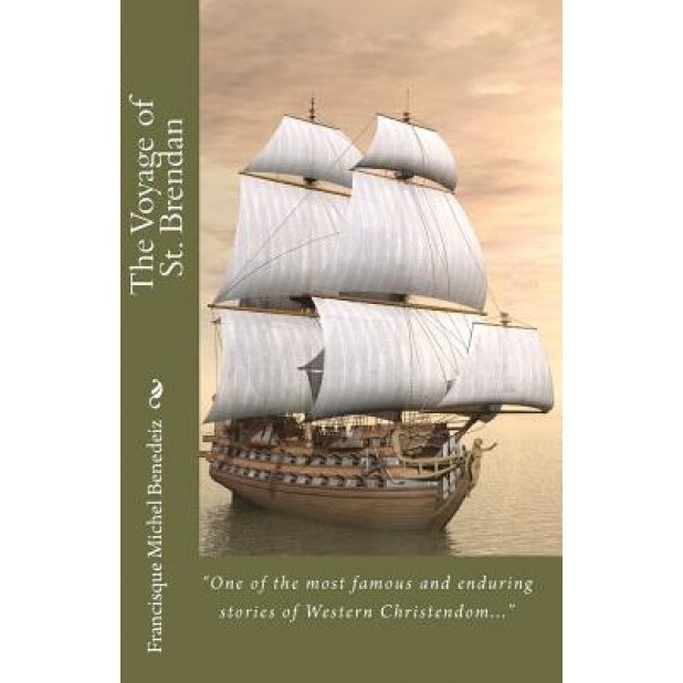 The Voyage of St. Brendan, Francisque Michel Benedeiz (Author)