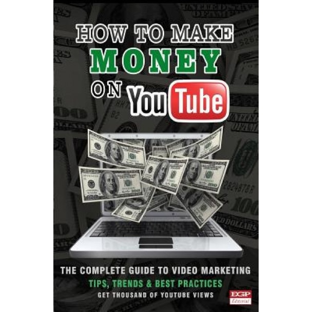 How to Make Money on Youtube: The Secret to Making Money on Youtube - Michael M. Anderson (Author)