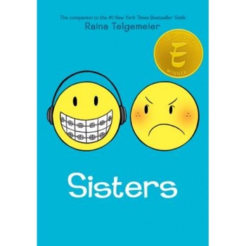 Sisters, Raina Telgemeier (Author) Sisters, Raina Telgemeier (Author)
