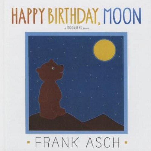Happy Birthday, Moon, Frank Asch (Author)