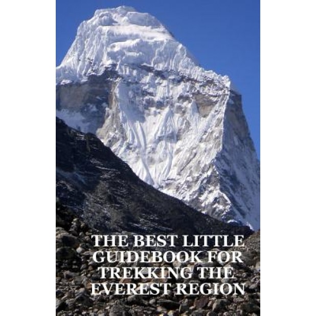 The Best Little Guidebook for Trekking the Everest Region, Alonzo Lucius Lyons (Author)