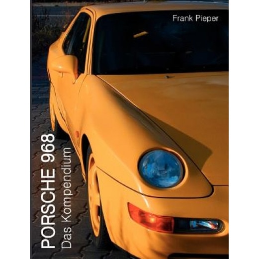 Porsche 968, Frank Pieper (Author)