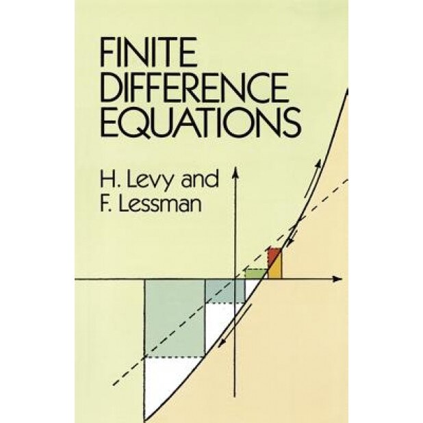 Finite Difference Equations, H. Levy (Author)
