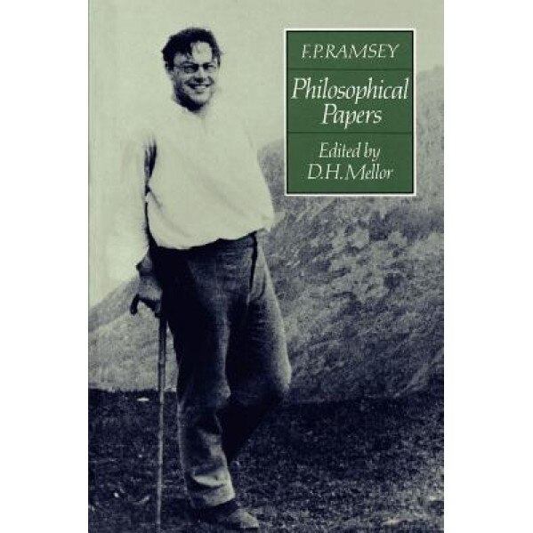 Philosophical Papers, Frank Plumpton Ramsey (Author)