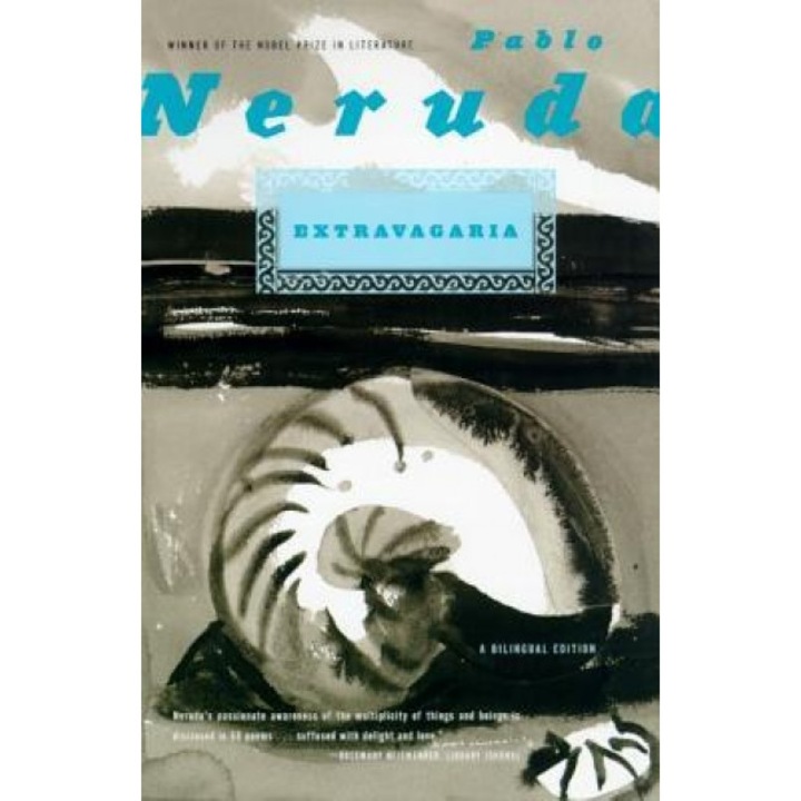 Extravagaria: A Bilingual Edition, Pablo Neruda