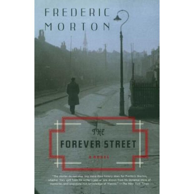 The Forever Street, Frederic Morton (Author)