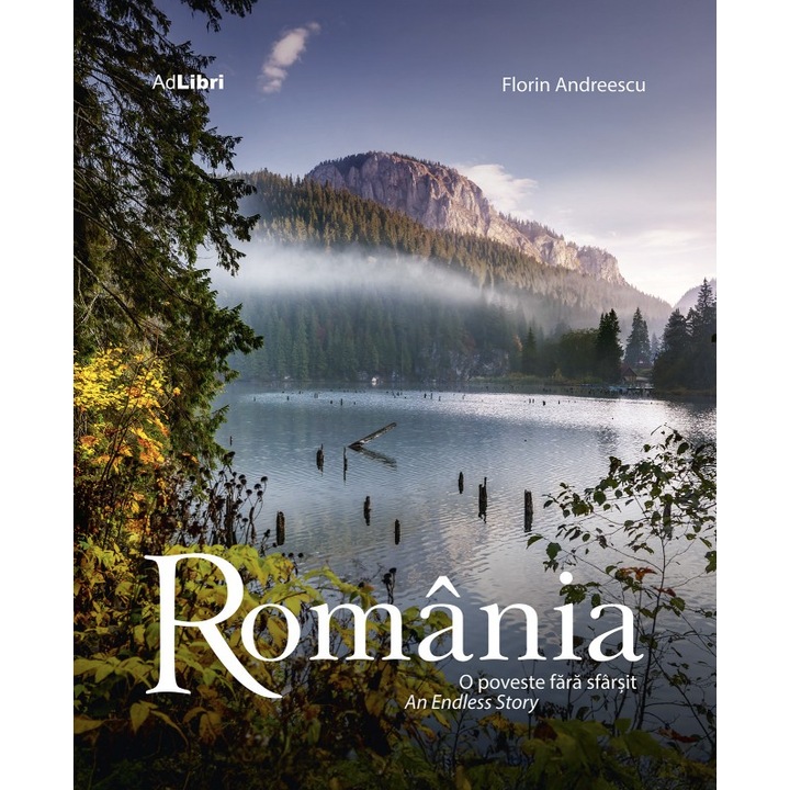 Album Romania – O poveste fara sfarsit II - Florin Andreescu