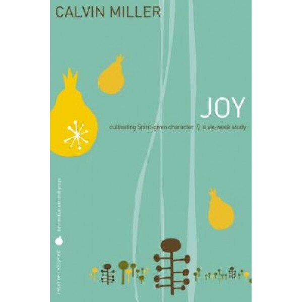 Joy, Calvin Miller (Author)
