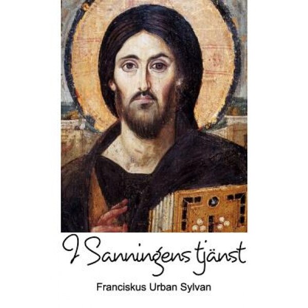 I Sanningens Tjanst, Franciskus Urban Sylvan (Author)