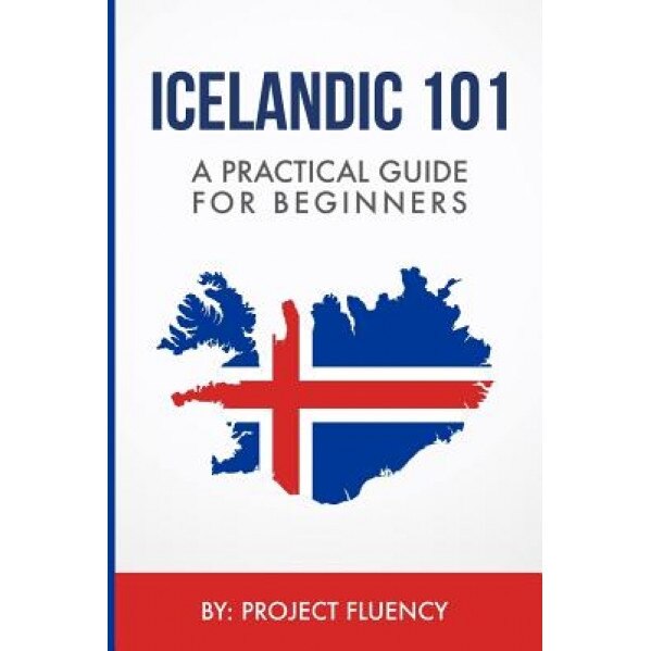 Icelandic 101, Project Fluency (Author)
