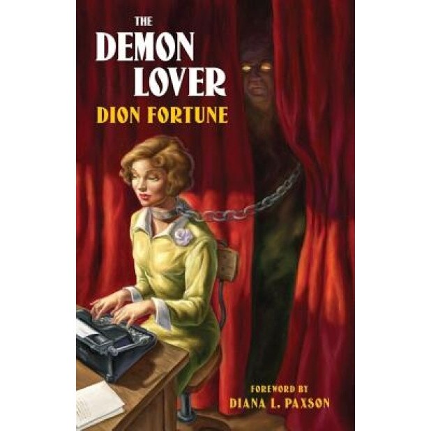 The Demon Lover, Dion Fortune (Author)