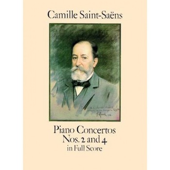 Piano Concertos Nos. 2 and 4 in Full Score, Camille Saint-Saens (Author) Piano Concertos Nos. 2 and 4 in Full Score, Camille Saint-Saens (Author)
