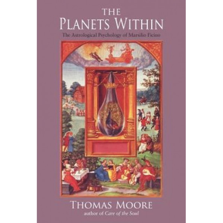 The Planets Within - Thomas Moore (Author)