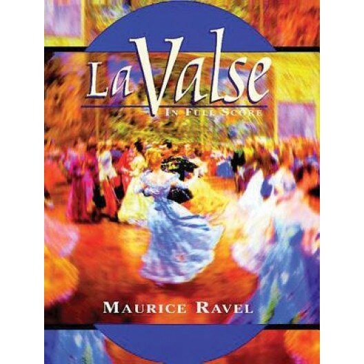 La Valse in Full Score, Maurice Ravel (Author)