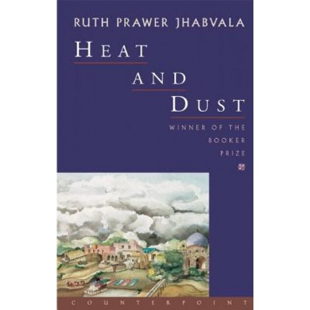 Heat and Dust, Ruth Prawer Jhabvala