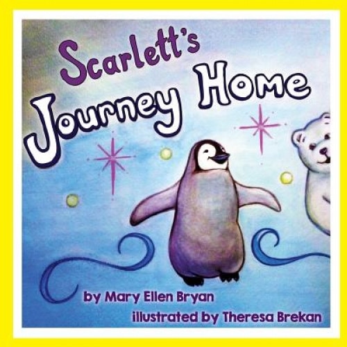 Scarlett's Journey Home, Mary Ellen Bryan (Author)