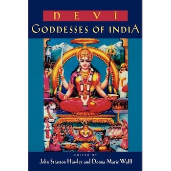 Devi: Goddesses of India, John Stratton Hawley (Editor) Devi: Goddesses of India, John Stratton Hawley (Editor)