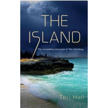 The Island: The Line, Book 3, Teri Hall (Author) The Island: The Line, Book 3, Teri Hall (Author)