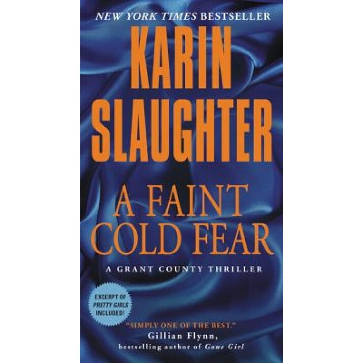 A Faint Cold Fear: A Grant County Thriller, Karin Slaughter (Author)