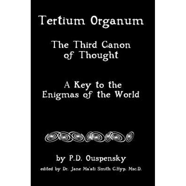 Tertium Organum, P. D. Ouspensky (Author)