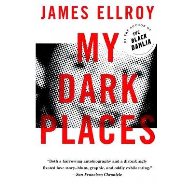 My Dark Places, James Ellroy