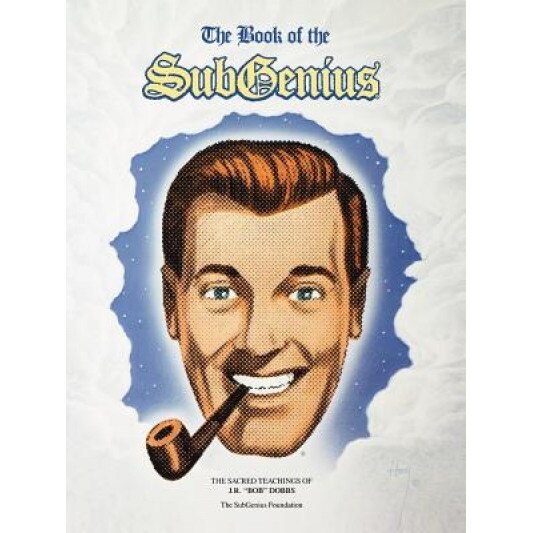 Book of the Subgenius, Ivan Stang, Inc Subgenius Foundation, Sub-Genius Foundation
