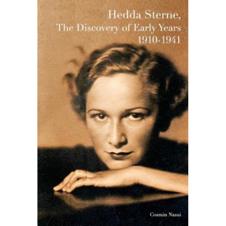 Hedda Sterne, the Discovery of Early Years 1910-1941, Cosmin Nasui (Author)