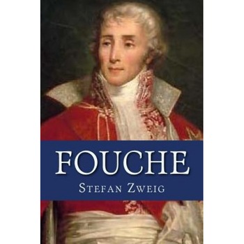 Fouche, Stefan Zweig (Author) Fouche, Stefan Zweig (Author)