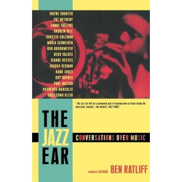 Jazz Ear, Ben Ratliff