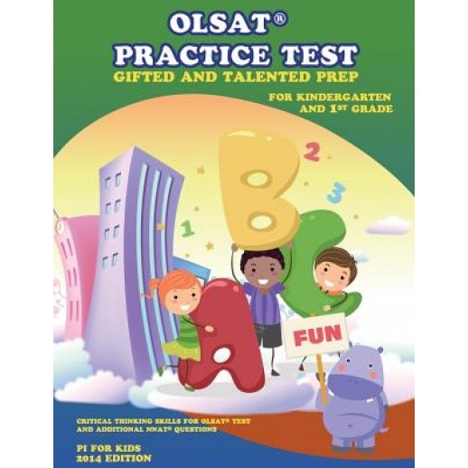 Olsat Practice Test Gifted and Talented Prep for Kindergarten and 1st Grade: Olsat Test Prep and Additional Nnat Questions, Pi for Kids (Author)