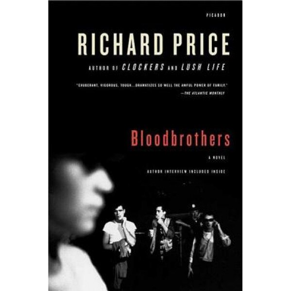 Bloodbrothers, Richard Price (Author)