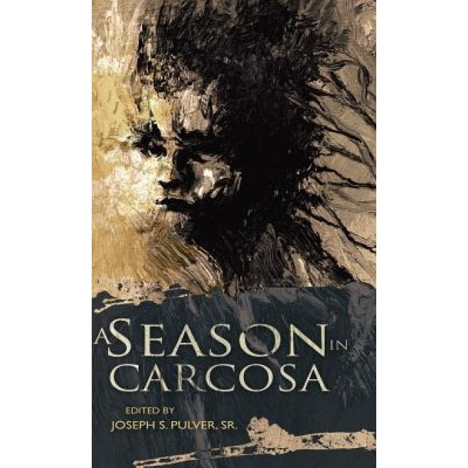 A Season in Carcosa, Laird Barron (Author)