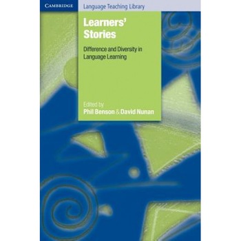 Learners' Stories: Difference and Diversity in Language Learning, David Nunan (Author) Learners' Stories: Difference and Diversity in Language Learning, David Nunan (Author)