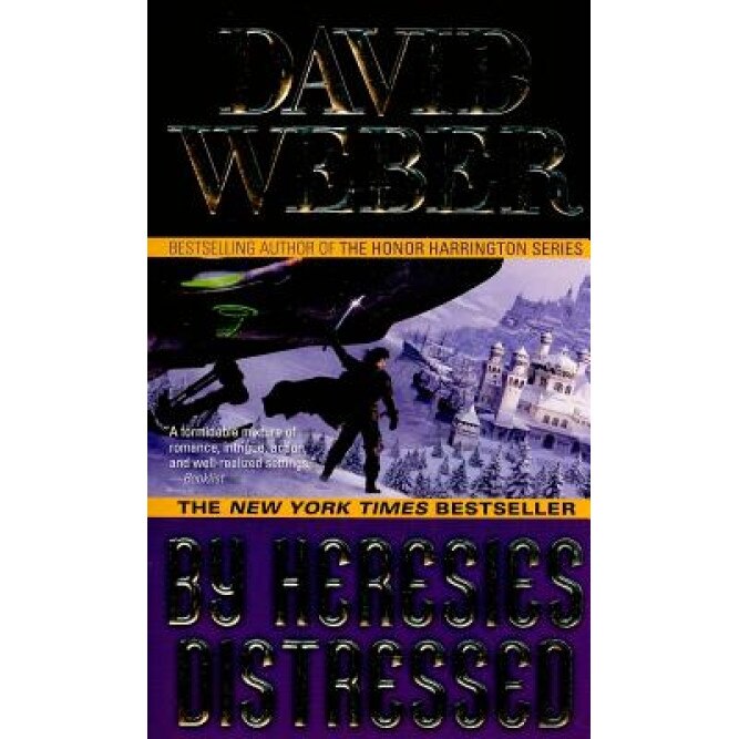 By Heresies Distressed, David Weber (Author)
