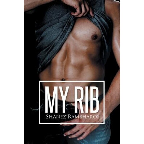 My Rib, Shanez Rambharos (Author)
