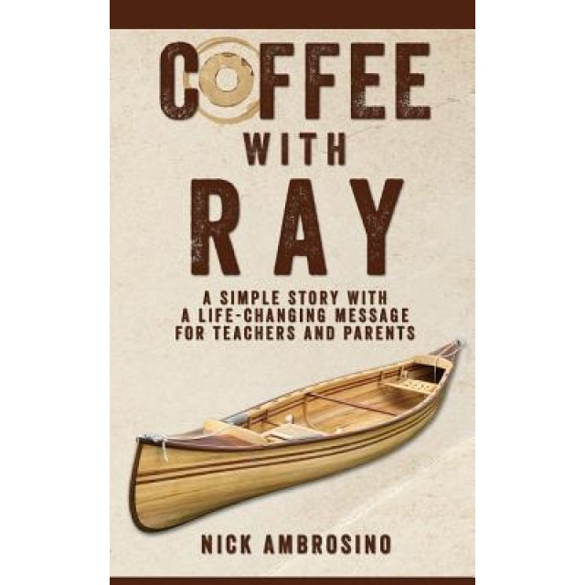 Coffee with Ray, Nick Ambrosino (Author)