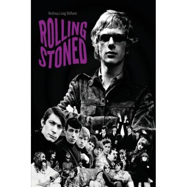 Rolling Stoned, Andrew Loog Oldham (Author)