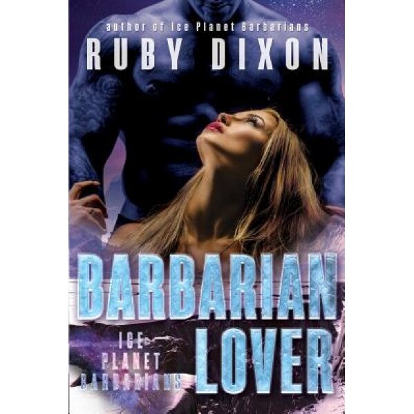 Barbarian Lover, Ruby Dixon (Author)