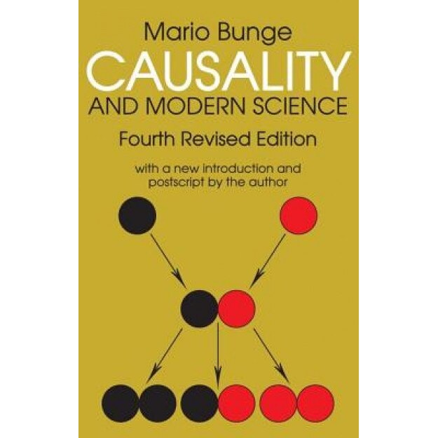 Causality and Modern Science, Mario Bunge (Author)