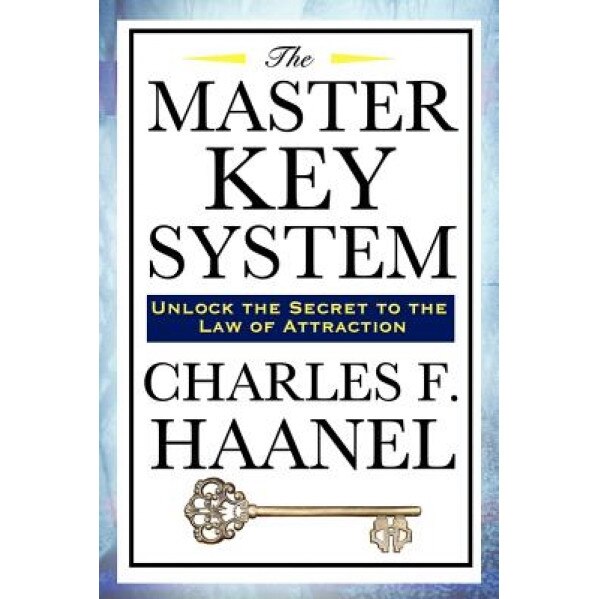 The Master Key System - Charles F. Haanel