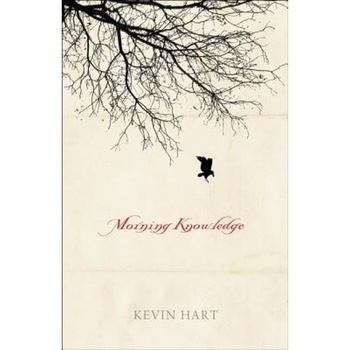 Morning Knowledge, Kevin Hart (Author) Morning Knowledge, Kevin Hart (Author)