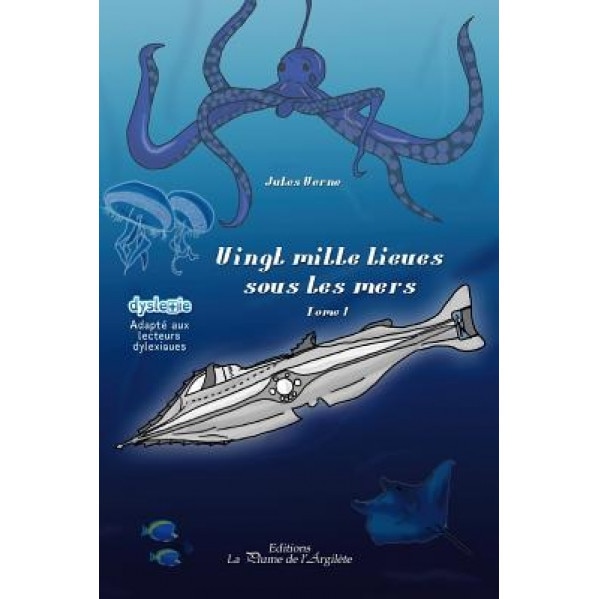 Vingt Mille Lieues Sous Les Mers - Tome 1, Jules Vernes (Author)