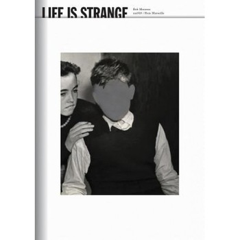 Life Is Strange, Rob Moorees (Editor) Life Is Strange, Rob Moorees (Editor)
