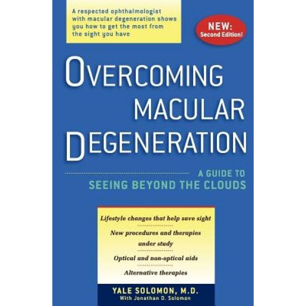 Overcoming Macular Degeneration, J. D. Solomon (With)