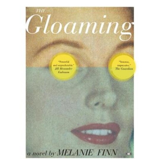 The Gloaming, Melanie Finn (Author)