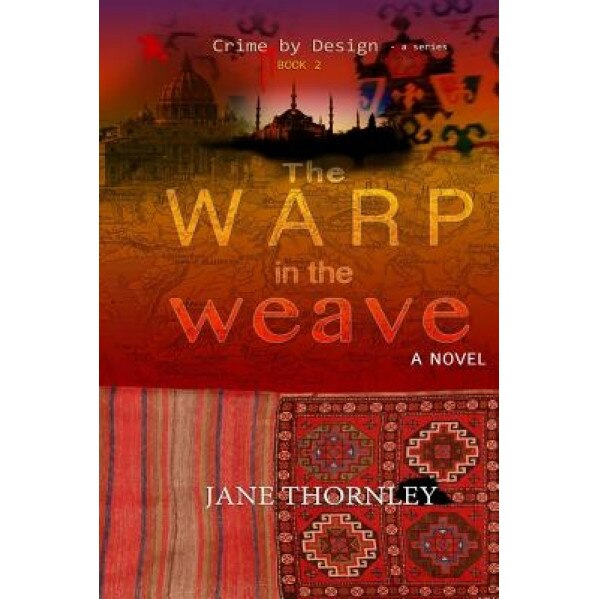 The Warp in the Weave, Jane Lynn Thornley (Author)